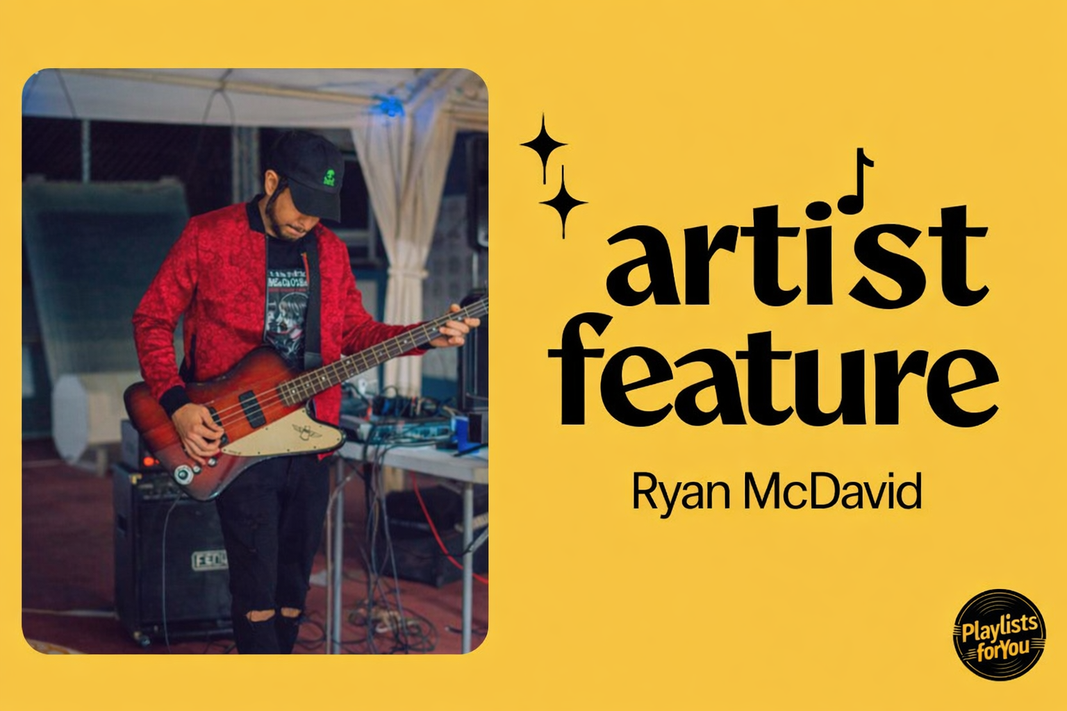 Ryan Mcdavid is the seconds artist of the week on the playlistsforyou platform after an succesfull campaign